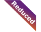 Reduced